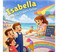 Isabella the Ice Cream Seller (Magical Rhymes for Happy Times)