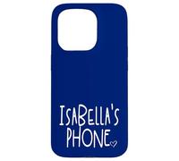 Isabella's Phone Isabella Personalized Name White Blue Case for iPhone 15 Pro
