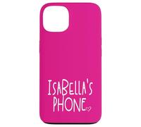 Isabella's Phone Isabella Personalized Name White Pink Case for iPhone 13