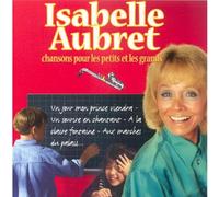 Isabelle Aubret - Chansons pour Les Petits Et Les Grands