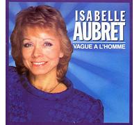 ISABELLE AUBRET - Vague à l'homme