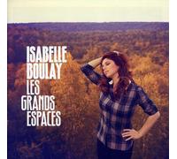 Isabelle Boulay - Grands Espaces