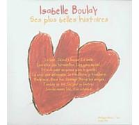 Isabelle Boulay - Ses Plus Belles Histoires