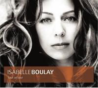 Isabelle Boulay - Tout Un Jour