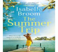 Isabelle Broom The Summer Trip : escape to sun-soaked Corfu with this must-read Isabelle Broom Multicolor