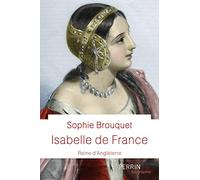 Isabelle de France - Reine d'Angleterre