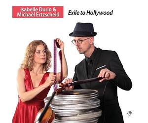 Isabelle Durin, Michael Ertzscheid - Exile to Hollywood