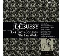 ISABELLE FAUST / ALEXANDER MELNIKOV / MAGALI MOSNIER DEBUSSY: LES TROIS SONATES
