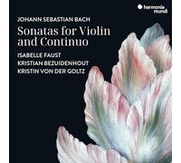 ISABELLE FAUST - J. S. BACH SONATAS FOR VIOLIN AND CONTINUO - CD ALBUM - G3z