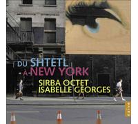 Isabelle Georges - From the Shtetl to New York