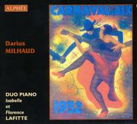 Isabelle Lafitte - Darius Milhaud-Duo Piano
