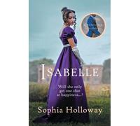 Isabelle : The page-turning Regency romance from the author of Kingscastle