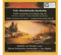 Isabelle van Keulen - Felix Mendelssohn Bartholdy: Violin Concerto in E Minor, Op. 64 (UK