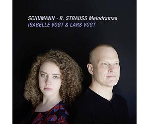Isabelle Vogt & Lars Vogt - Schumann & R. Strauss: Melodramas