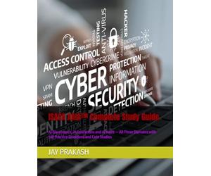 ISACA AAIA™ Complete Study Guide: AI Governance, AI Operations and AI Audit - All Three Domains with 340 Practice Questions and Case Studies