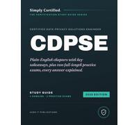 ISACA CDPSE: Simply Certified Study Guide