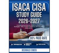 ISACA CISA STUDY GUIDE 2026-2027: Comprehensive Review, Evidence-Based Strategies, 1000+ Practice Questions with Detailed Explanations