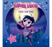 Isadora Moon: Catch that Fang! (An exciting picture book retelling of Isadora's on-screen adventures, perfect for fans aged 4-6)