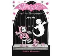 Isadora Moon en el castillo encantado / Isadora Moon Goes on a School Trip by Ha