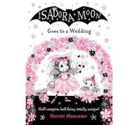 Isadora Moon Goes to a Wedding PB