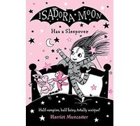 Isadora Moon Has a Sleepover – Oxford University Press