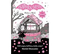 Isadora Moon Makes a Wish – Volume 20 – Oxford University Press
