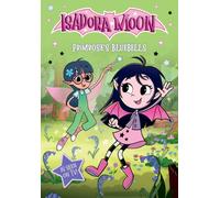 Isadora Moon: Primrose's Bluebells, an exciting retelling of Isadora's on-screen adventure! (As seen on TV)