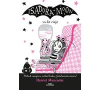 Isadora Moon va de viaje (Isadora Moon 9)