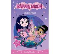Isadora Moon: Unsleepover, an exciting early reader based on the top rated animated TV series, from the world of Harriet Muncaster