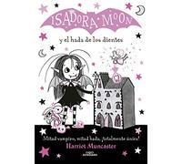 Isadora Moon: Y el hada de los dientes: 10 (Harriet Muncaster)