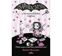 Isadora Moon y las manualidades mágicas / Isadora Moon and Magical Arts and Crafts