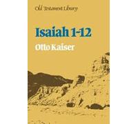 Isaiah 1-12 (Old Testament Library)