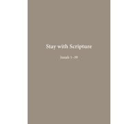 Isaiah 1-39: Judgment & Hope (Stay with Scripture)