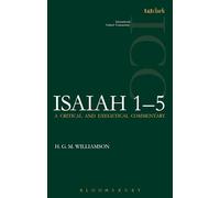 Isaiah 1-5 (ICC): A Critical and Exegetical Commentary (International Critical Commentary)