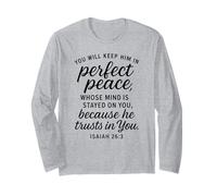 Isaiah 26:3 Perfect Peace Trust Scripture Bible Verse Prayer Long Sleeve T-Shirt