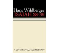 Isaiah 28-39: Continental Commentaries