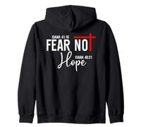 Isaiah 40:10 Not Fear Hope Isaiah 40:31 God Faith Over Fear Zip Hoodie