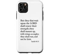 Isaiah 40:31 Mount Up With Wings As Eagles Bible Verse Pray Case for iPhone 11 Pro Max