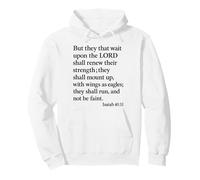 Isaiah 40:31 Mount Up With Wings As Eagles Bible Verse Pray Pullover Hoodie