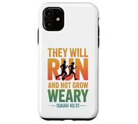 Isaiah 40:31 - They will run & not grow weary Case for iPhone 11