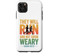 Isaiah 40:31 - They will run & not grow weary Case for iPhone 11 Pro Max