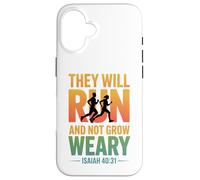 Isaiah 40:31 - They will run & not grow weary Case for iPhone 16
