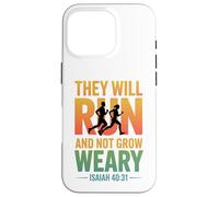 Isaiah 40:31 - They will run & not grow weary Case for iPhone 16 Pro