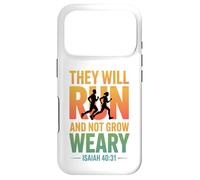 Isaiah 40:31 - They will run & not grow weary Case for iPhone 17 Pro