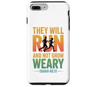 Isaiah 40:31 - They will run & not grow weary Case for iPhone 7 Plus/8 Plus