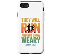 Isaiah 40:31 - They will run & not grow weary Case for iPhone SE (2020) / 7/8