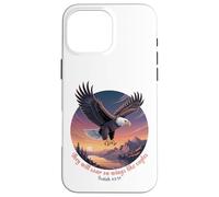 Isaiah 40:31 - They will soar on wings like eagles Case for iPhone 16 Pro Max