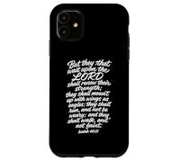Isaiah 40:31Mount Up With Wings As Eagles Bible Verse Script Case for iPhone 11