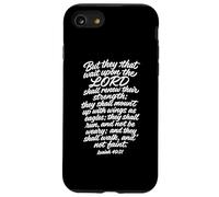 Isaiah 40:31Mount Up With Wings As Eagles Bible Verse Script Case for iPhone SE (2020) / 7/8