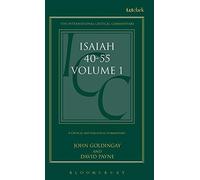 Isaiah 40-55: 1 (International Critical Commentary)